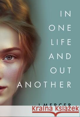 In One Life and Out Another J Mercer   9798987256725 Bare Ink - książka
