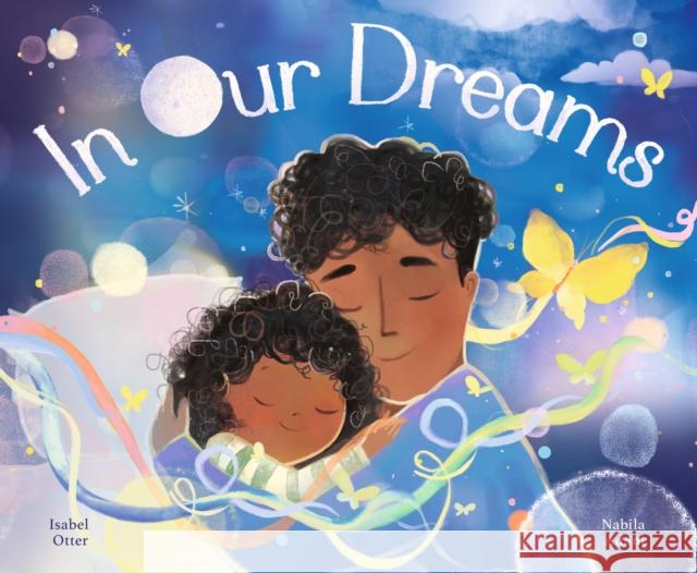 In Our Dreams Isabel Otter 9781838915360 Little Tiger Press Group - książka