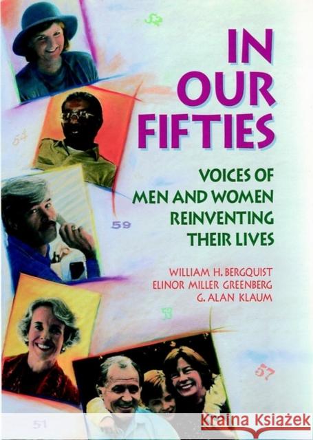 In Our Fifties: Voices of Men and Women Reinventing Their Lives Bergquist, William H. 9781555425135 Jossey-Bass - książka