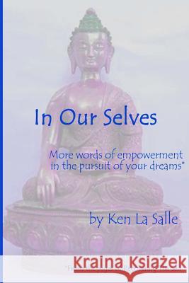 In Our Selves Ken L 9781495916755 Createspace - książka