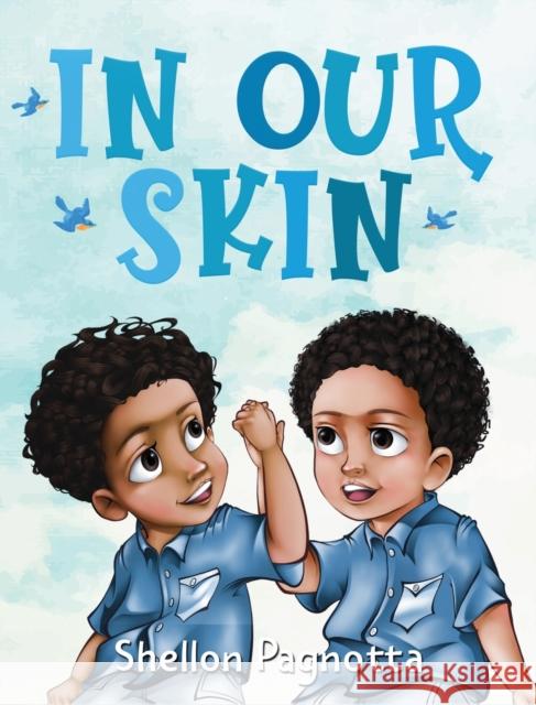 In Our Skin Shellon Pagnotta 9781735461908 Shellon Pagnotta - książka