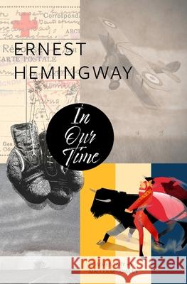 In Our Time (Warbler Classics) Ernest Hemingway Malcolm Cowley 9781954525214 Warbler Classics - książka