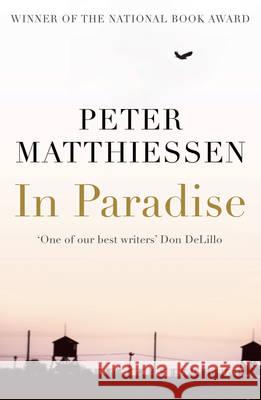 In Paradise Peter Matthiessen 9781780746081 Oneworld Publications - książka