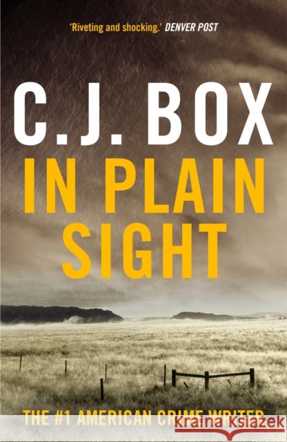 In Plain Sight C.J. Box 9781837931941 Bloomsbury Publishing PLC - książka