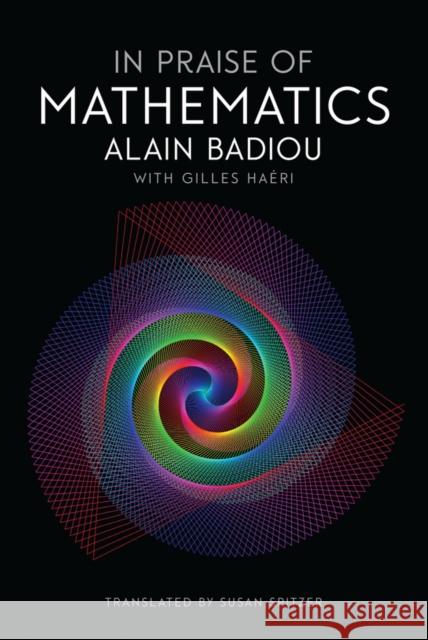 In Praise of Mathematics Alain Badiou 9781509512027 Polity Press - książka