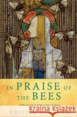 In Praise of the Bees Kristin Gleeson 9780993156762 TIG Beag Press - książka