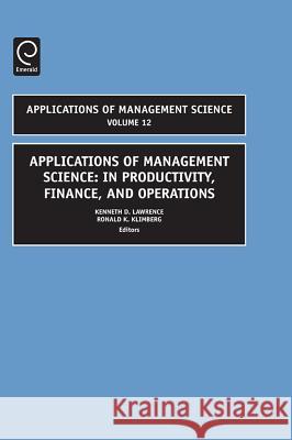 In Productivity, Finance, and Operations Ronald Klimberg Kenneth D. Lawrence 9780762312214 JAI Press - książka