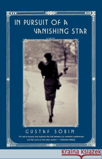 In Pursuit of a Vanishing Star Sobin, Gustaf 9780393324006 W. W. Norton & Company - książka