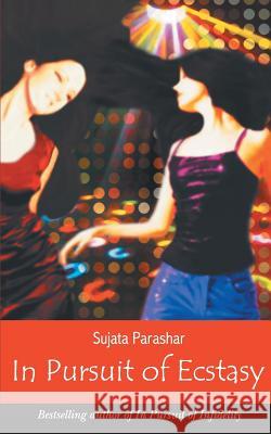 In Pursuit of Ecstasy Sujata Parashar 9788129117885 Rupa Publications - książka