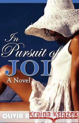 In Pursuit of Joi Olivia Renee Wallace Carla Dean 9780985211943 Olivia R. Wallace - książka