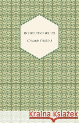 In Pursuit of Spring Thomas, Edward 9781408624234 Thorndike Press - książka