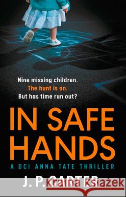 In Safe Hands J. P. Carter 9780008313272 HarperCollins Publishers - książka