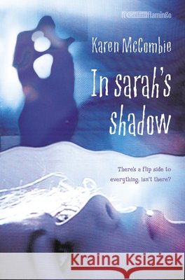 In Sarah's Shadow Karen McCombie 9780007126804  - książka