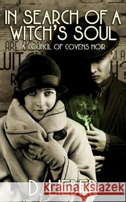 In Search of a Witch's Soul D Lieber 9781732832305 Ink & Magick - książka