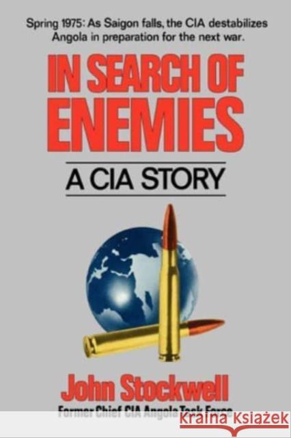 In Search of Enemies John Stockwell 9780393057058 W. W. Norton & Company - książka