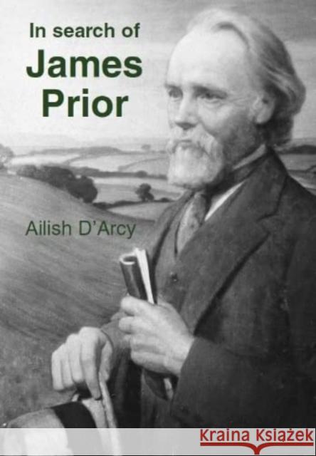 In Search of James Prior Ailish D'Arcy 9780851249148 Spokesman Books - książka