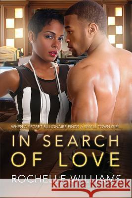 In Search Of Love: A Billionaire Secret African American Romance Alleyne, Mary 9781532911286 Createspace Independent Publishing Platform - książka