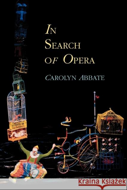 In Search of Opera Carolyn Abbate 9780691117317 Princeton University Press - książka