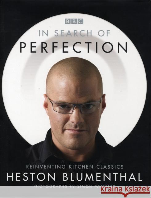 In Search of Perfection Heston Blumenthal 9780747584094 Bloomsbury Publishing PLC - książka
