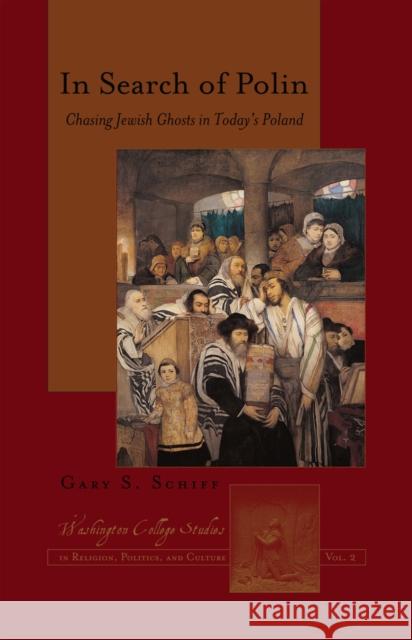 In Search of Polin: Chasing Jewish Ghosts in Today's Poland Prud'homme, Joseph 9781433113864 Peter Lang Publishing Inc - książka