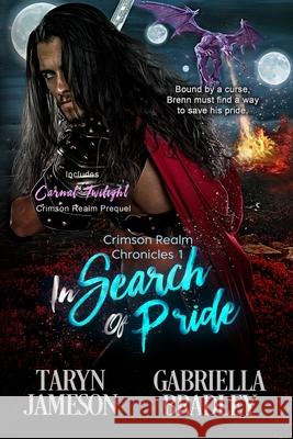 In Search of Pride Gabriella Bradley Taryn Jameson 9781487416430 Extasy Books, Inc. - książka