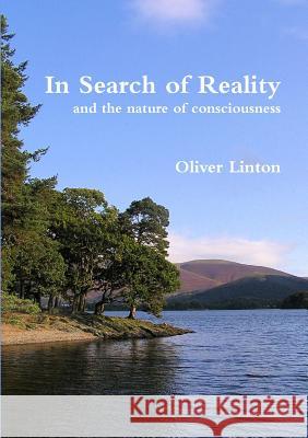 In Search of Reality Oliver Linton 9781291386974 Lulu Press Inc - książka