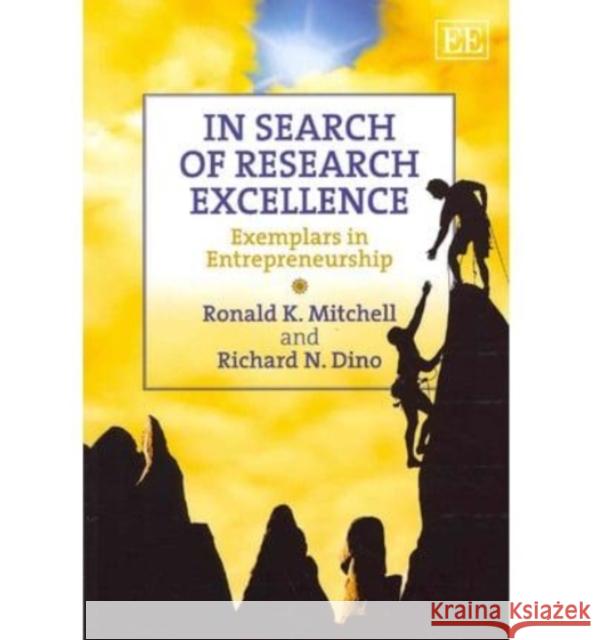 In Search of Research Excellence: Exemplars in Entrepreneurship  9780857930903 Edward Elgar Publishing Ltd - książka