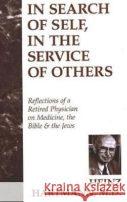 In Search of Self in Service of Others Hartmann, Heinz 9781573922302 Prometheus Books - książka