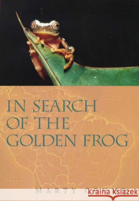 In Search of the Golden Frog Marty Crump Martha L. Crump 9780226121987 University of Chicago Press - książka