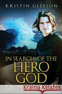 In Search of the Hero God Kristin Gleeson Gleeson 9780995628175 TIG Beag Press - książka