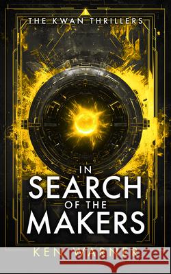 In Search of the Makers Ken Warner 9781036709099 Vinci Books Ltd - książka