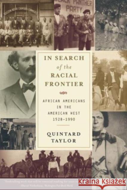 In Search of the Racial Frontier: African Americans in the American West 1528-1990 Quintard Taylor 9780393318890 W. W. Norton & Company - książka