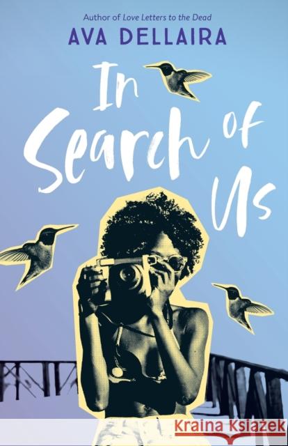 In Search of Us Ava Dellaira 9781250294616 Square Fish - książka