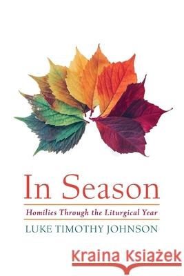 In Season Luke Timothy Johnson 9781725295322 Cascade Books - książka