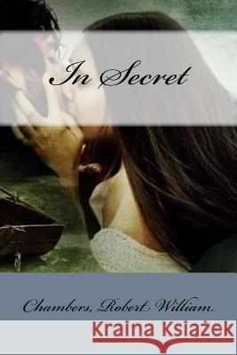 In Secret Chambers Rober Mybook 9781548390730 Createspace Independent Publishing Platform - książka