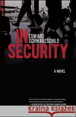 In Security: A Novel Edward Schwarzschild   9781438480923 Excelsior Editions - książka