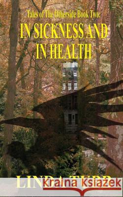 In Sickness and In Health Tubb, Linda 9781492377917 Createspace - książka