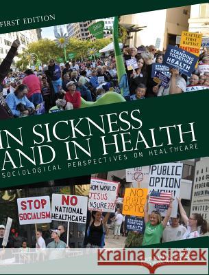 In Sickness and in Health John Malek-Ahmadi 9781516554577 Cognella Academic Publishing - książka