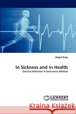 In Sickness and In Health Abigail Ruby 9783838354347 LAP Lambert Academic Publishing - książka