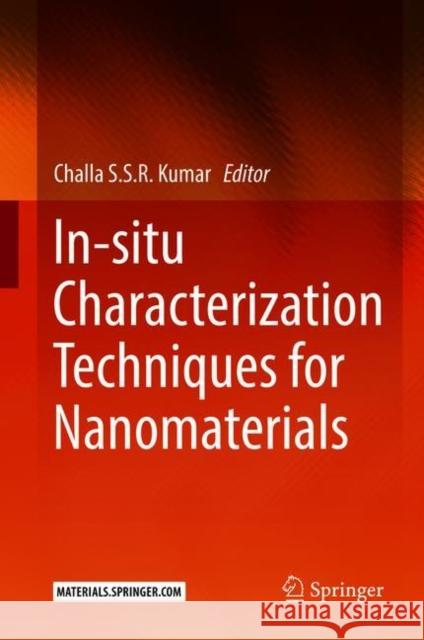 In-Situ Characterization Techniques for Nanomaterials Kumar, Challa S. S. R. 9783662563212 Springer - książka