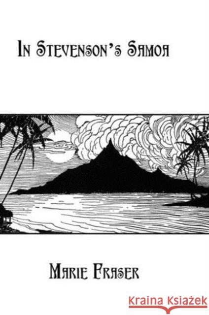 In Stevenson'S Samoa Marie Fraser 9780710309792 Kegan Paul International - książka