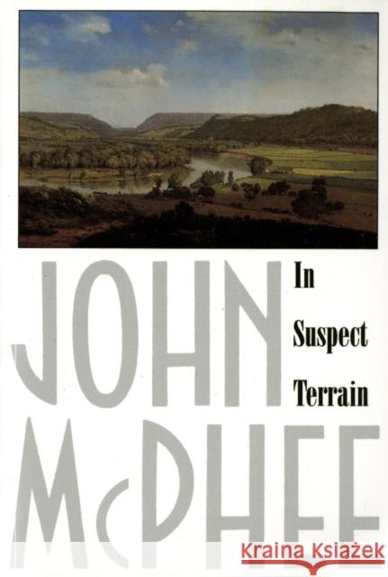 In Suspect Terrain John McPhee 9780374517946 Farrar Straus Giroux - książka