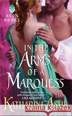 In the Arms of a Marquess Katharine Ashe 9780061965654 Avon Books - książka