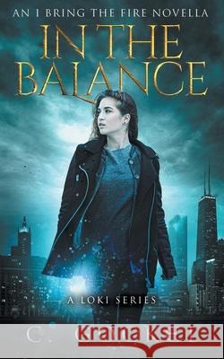 In the Balance C. Gockel 9781530048427 Createspace Independent Publishing Platform - książka