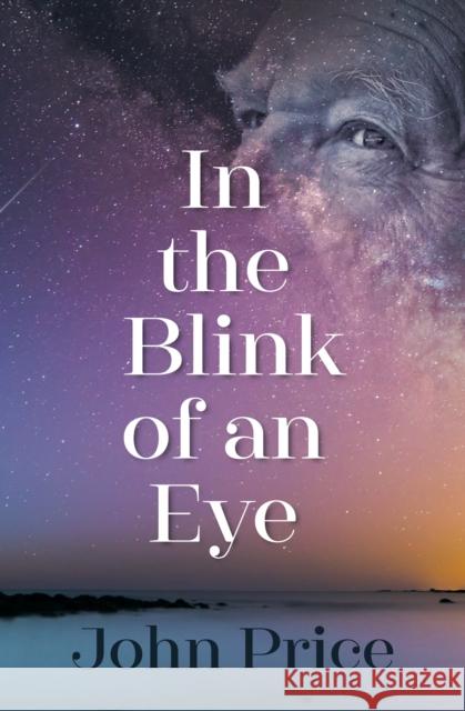 In the Blink of an Eye John Price 9781915494214 The Conrad Press - książka