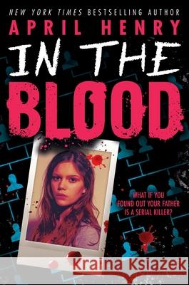 In the Blood April Henry 9780316586214 Christy Ottaviano Books-Little Brown and Hach - książka