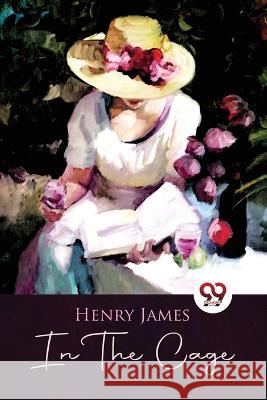 In The Cage Henry James 9789357271257 Double 9 Booksllp - książka