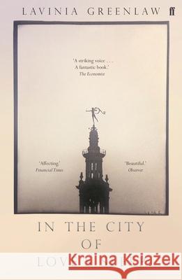 In the City of Love's Sleep Lavinia Greenlaw 9780571337637 Faber & Faber - książka