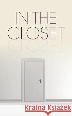 In the Closet S B Geyser 9781524642334 Authorhouse - książka