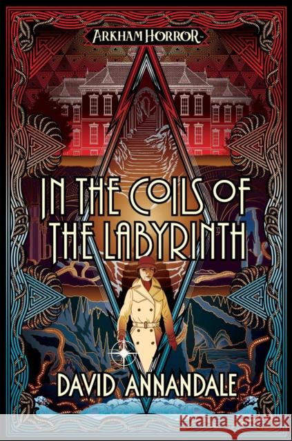 In the Coils of the Labyrinth: An Arkham Horror Novel David Annandale 9781839081699 Aconyte Books - książka